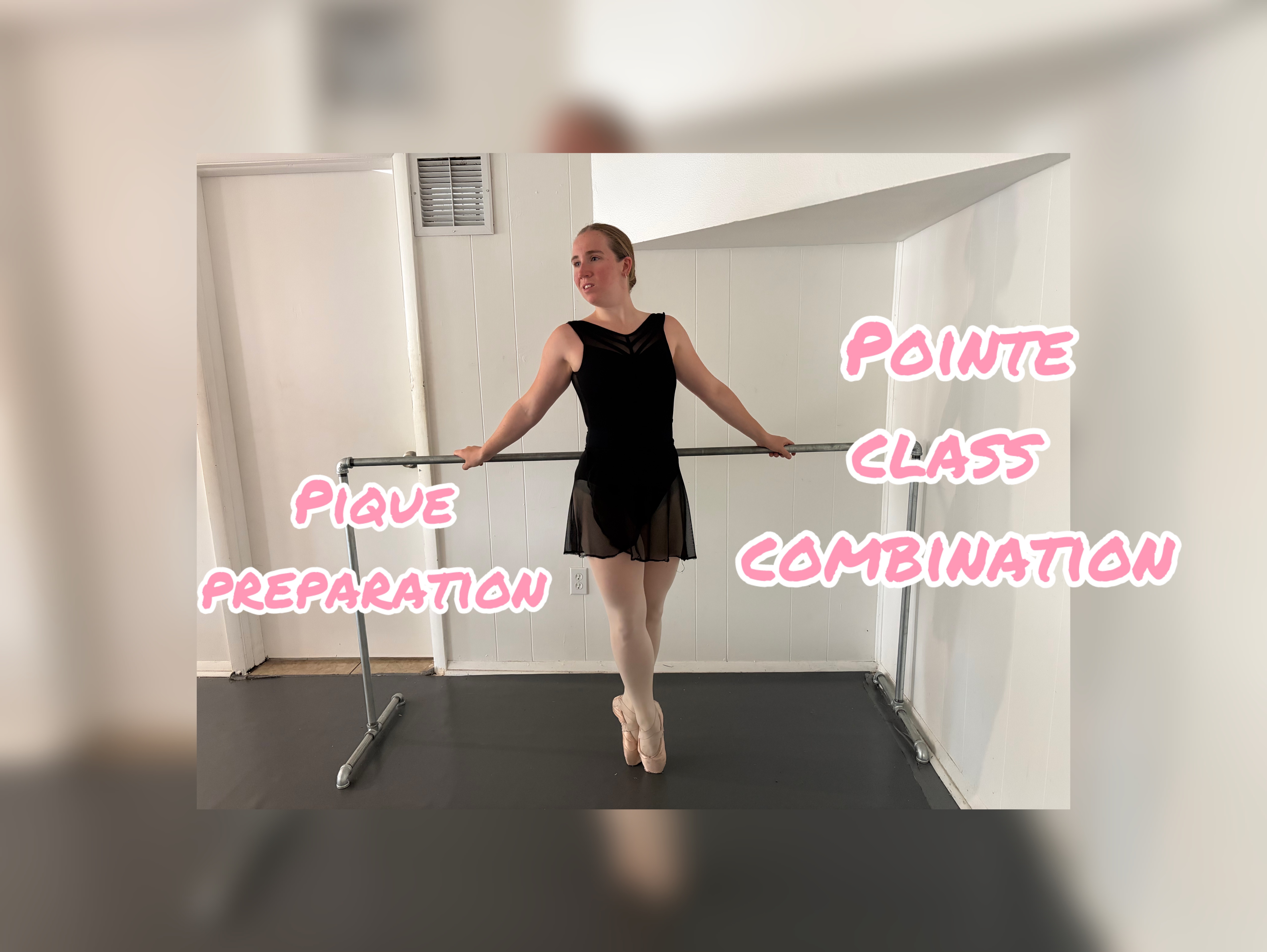 Barre Class Pique Preparation Pointe Class Combination